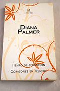 Tiempo de Seducción - Corazones en Peligro (Harlequin Sagas)