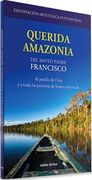 Exhotación Apostólica Postsidonal "Querida Amazonia" del Santo Padre Francisco: Al Pueblo de Dios y a Todas las Personas de Buena Voluntad (Varios)