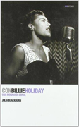 Con Billie Holiday: Una Biografía Coral