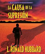 La Causa de la Supresión