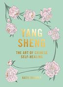Yang Sheng: The art of Chinese Self-Healing (en Inglés)
