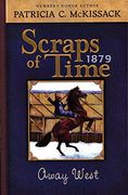 Away West (Scraps of Time) (en Inglés)