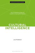 Cultural Intelligence: The Competitive Edge for Leaders Crossing Boundaries 