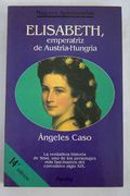 Elisabeth, Emperatriz de Austria-Hungria o el Hada Maldita