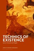 Technics of Existence. Sartre, Foucault and Stiegler