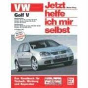 VW Golf V ab Modelljahr 2003. Jetzt helfe ich mir selbst (en Alemán)