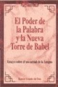 El poder de la palabra y la nueva torre de babel