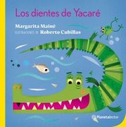 Dientes del Yacare, los - Planeta Amarillo