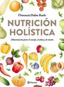 Nutrición Holística - Florencia Dafne Raele - Planeta