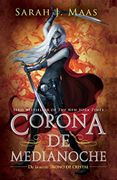 Corona de Medianoche - Sarah J. Maas - Alfaguara Juvenil
