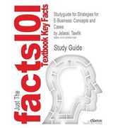 strategies for e-business,creating value through electronic and mobile commerce, concepts and cases