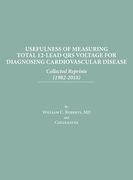 Usefulness of Measuring Total 12-Lead QRS Voltage in Diagnosing Cardiovascular Disease