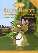 Karlota Marmota Oheratzeko Orduan Adar-joka (Terapipuinak)