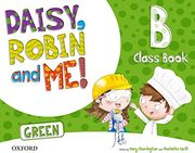 Pack Daisy, Robin & Me! Level B. Class Book (Green Color)