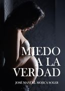 Miedo a la Verdad