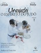 Uruwashi. O Espírito do Judô - Volume 2 (Em Portuguese do Brasil)