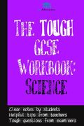 The Tough GCSE Workbook: Science (en Inglés)