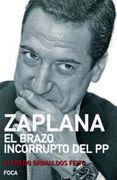 zaplana. el brazo incorrupto del pp (in Spanish)