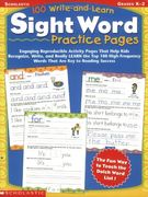 100 write-and-learn sight word practice pages,engaging reproductible activity pages that help kids recognize, write, and really learn the top 100 (en Inglés)