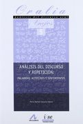 Análisis del discurso y repetición: palabras, actitudes y sentimientos (Anejos de Oralia)