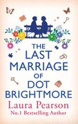 The Last Marriage of Dot Brightmore (en Inglés)