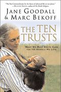 the ten trusts,what we must do to care for the animals we love