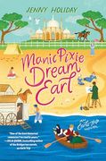 Manic Pixie Dream Earl (Earls Trip)