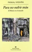 Para no sufrir más. El Buda en el mundo