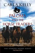 Paloma and the Horse Traders: 3 (Spanish Brand) (en Inglés)