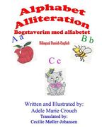 Alphabet Alliteration Bilingual Danish English (en Danés)