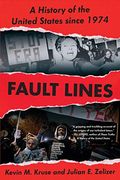 Fault Lines: A History of the United States Since 1974 (en Inglés)