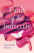 Faith of the Butterfly (en Inglés)
