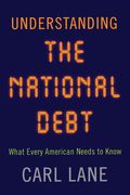Understanding the National Debt: What Every American Needs to Know (en Inglés)