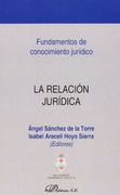 relación jurídica, la - fundamentos de conocimiento jurídico