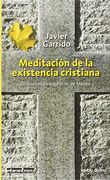 meditacion de la existencia cristiana