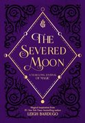 The Severed Moon: A Year-Long Journal of Magic (en Inglés)