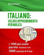 Inglese: Veloce Apprendimento: Il 1000 piu usato parole inglese con 3.000 esempi: Il 1000 più usato parole inglese con 3.000 es (en Italiano)