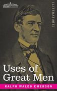 Use of Great Men (en Inglés)
