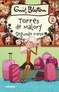 Torres de Malory 2. Segundo curso - Enid Blyton - MOLINO
