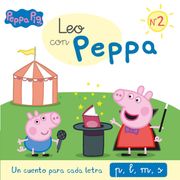 Leo con Peppa  2. Un cuento para cada letra: p, m, l, s