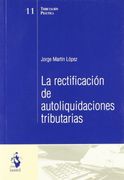 La Rectificación de Autoliquidaciones Tributarias