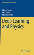 Deep Learning and Physics (Mathematical Physics Studies) (en Inglés)
