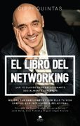El Libro del Networking: Las 15 Claves Para Relacionarte Socialmente con Éxito (in Spanish)