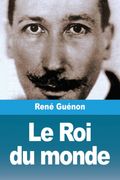 Le Roi du monde (en fre)
