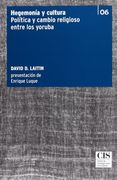 Hegemonía y Cultura: Política y Cambio Religioso Entre los Yoruba