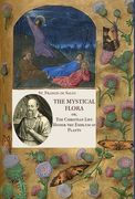 The Mystical Flora of St. Francis de Sales: The Christian Life under the Emblem of Plants (en Inglés)