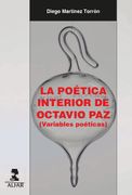 Poética Interior de Octavio Paz, la. (Variables Poéticas) (Alfar Universidad)