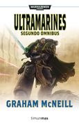 Omnibus Ultramarines (Segunda Trilogia) (Campo de la Muerte / Coraje y Honor / el Legado del Capitulo)