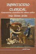 Infanticidio Clerical de Iván Gómez Avilés(Última Línea)