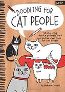 Doodling for Cat People: 50 inspiring doodle prompts and creative exercises for cat lovers (en Inglés)